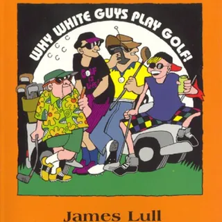 Photo of Why White Guys Play Golf! Paperback – October 1, 1998