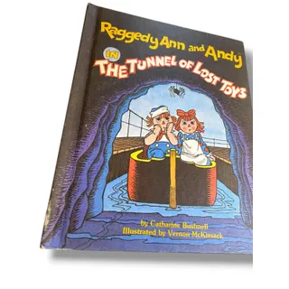 Photo of 1980 Raggedy Ann and Andy in the Tunnel of Lost Toys Hardcover Book Bushnell McKissack
