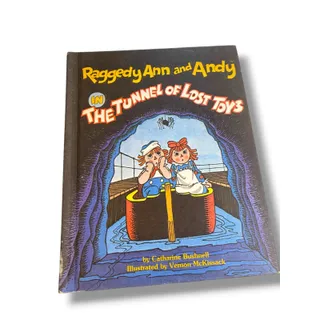 Photo of 1980 Raggedy Ann and Andy in the Tunnel of Lost Toys Hardcover Book Bushnell McKissack
