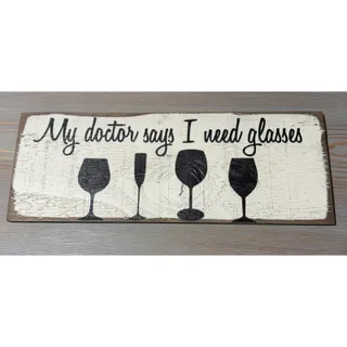 Photo of NEW Rough Cut Decor “My Doctor Says I Need Glasses” Wall Art