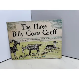 Photo of The Three Billy-Goats Gruff A Norwegian Folk Tale by Susan Blair 1974