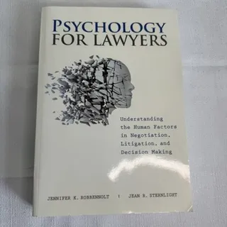 Photo of Psychology For Lawyers 1stEd 2012 American Bar Association Robbennolt Sternlight