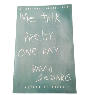 Photo of Me Talk Pretty One Day - David Sedaris Paperback Book - 2000 Printing