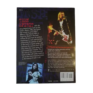 Photo of Teen Spirit The Story Behind Every Nirvana Song Grunge Rock History Book