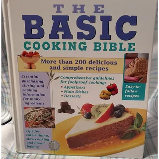 Photo of The Basic Cooking Bible, Hardcover 2005