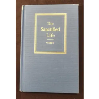 Photo of The Sanctified Life Ellen G White Hardcover 1937 Review and Herald SDA Book