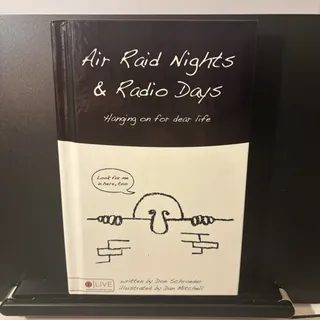 Photo of SIGNED Air Raid Nights & Radio Days Don Schroeder Hardcover Book WWII Memoir
