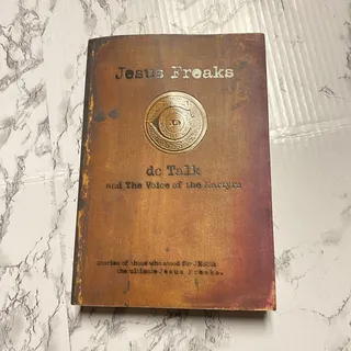 Photo of Jesus Freaks : Stories of Those Who Stood for Jesus The Ultimate DC Talk