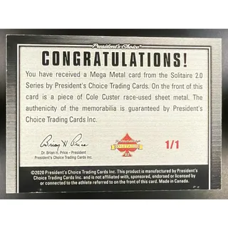 Photo of 2020 President's Choice Mega Metal Cole Custer 1/1