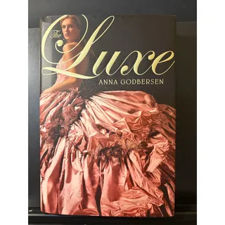 Photo of The Luxe Hardcover Book by Anna Godbersen (Book #1, 2007)